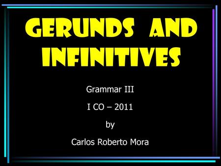 Gerunds and infinitives