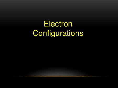 Electron Configurations