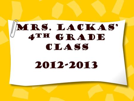 Mrs. Lackas’ 4th Grade Class