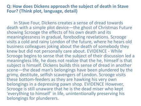 Q: How does Dickens approach the subject of death in Stave Four