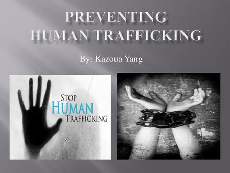 Preventing Human Trafficking