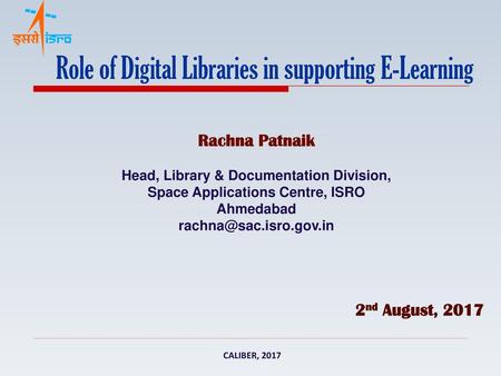 Role of Digital Libraries in supporting E-Learning