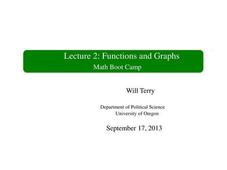 Lecture 2: Functions and Graphs