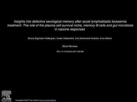 Insights into defective serological memory after acute lymphoblastic leukaemia treatment: The role of the plasma cell survival niche, memory B-cells and.