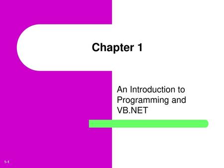 An Introduction to Programming and VB.NET