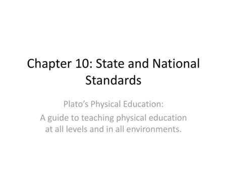 Chapter 10: State and National Standards