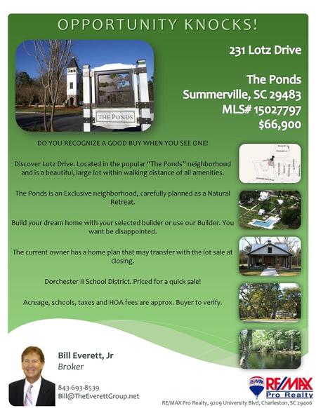 OPPORTUNITY KNOCKS! 231 Lotz Drive The Ponds Summerville, SC 29483