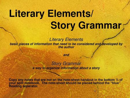 Literary Elements/ Story Grammar