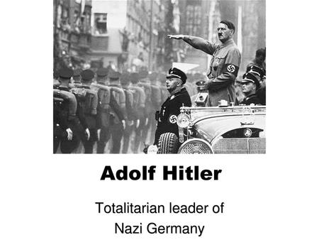 Totalitarian leader of Nazi Germany