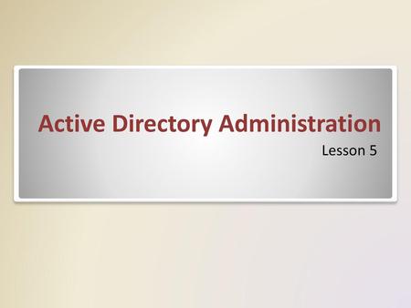 Active Directory Administration