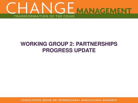 WORKING GROUP 2: PARTNERSHIPS PROGRESS UPDATE