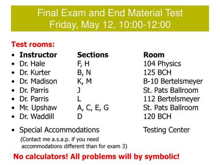 Final Exam and End Material Test