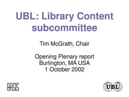 UBL: Library Content subcommittee