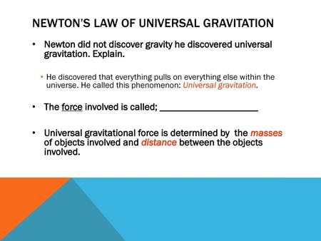 Newton’s law of universal gravitation