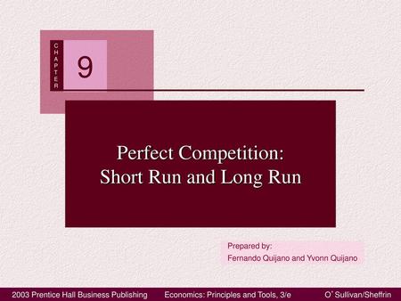 Perfect Competition: Short Run and Long Run