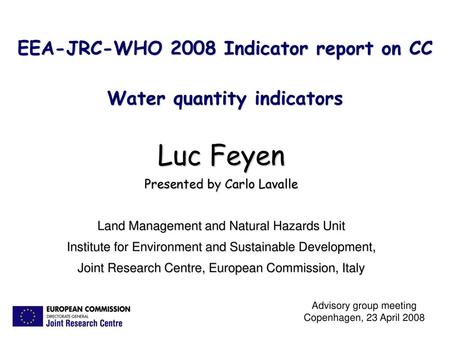 EEA-JRC-WHO 2008 Indicator report on CC Water quantity indicators