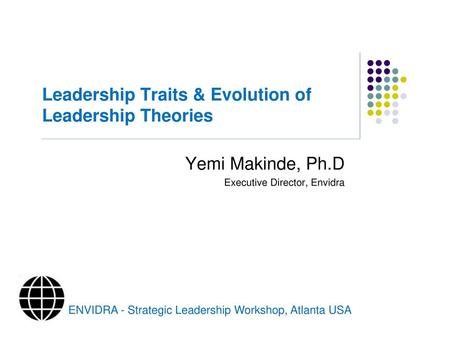 Leadership Traits & Evolution of Leadership Theories