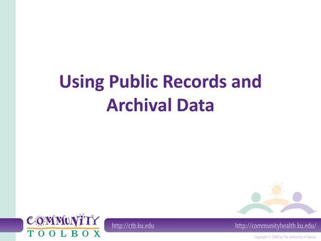 Using Public Records and Archival Data