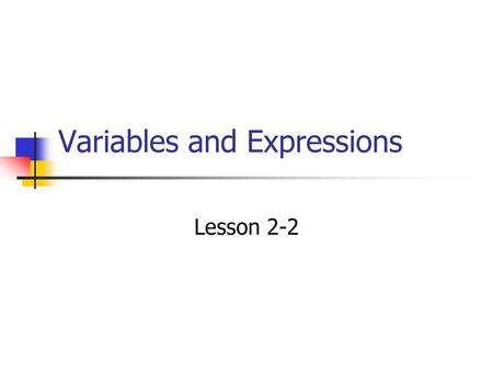 Variables and Expressions