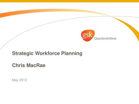 Strategic Workforce Planning Chris MacRae