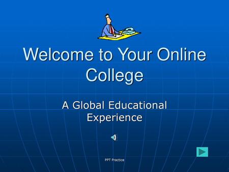 Welcome to Your Online College