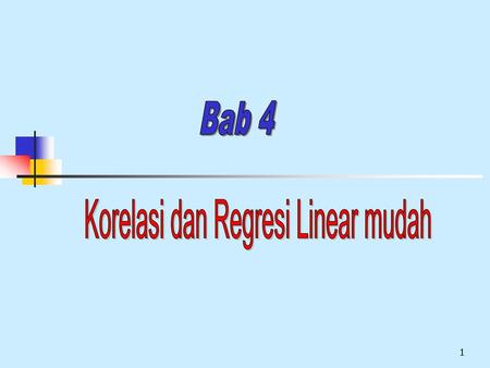 Korelasi dan Regresi Linear mudah