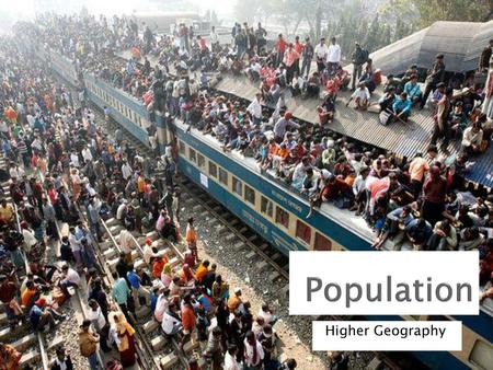 Population Higher Geography.