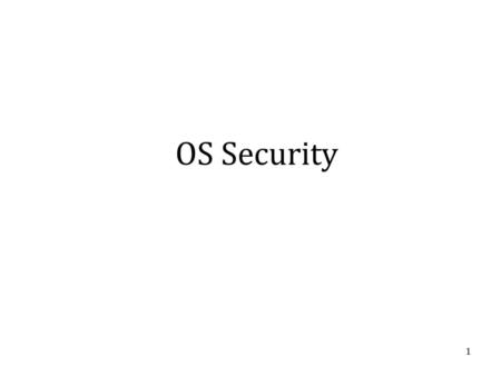 OS Security.