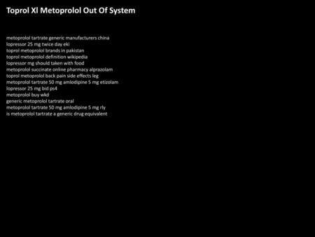 Toprol Xl Metoprolol Out Of System