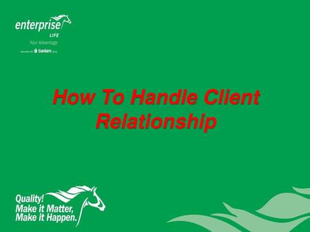 How To Handle Client Relationship