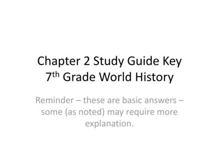 Chapter 2 Study Guide Key 7th Grade World History