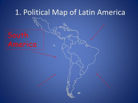 1. Political Map of Latin America