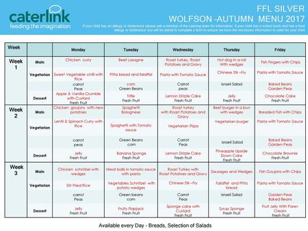 FFL SILVER WOLFSON –AUTUMN MENU 2017 Week 1 Week 2 3