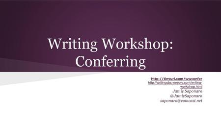 Writing Workshop: Conferring