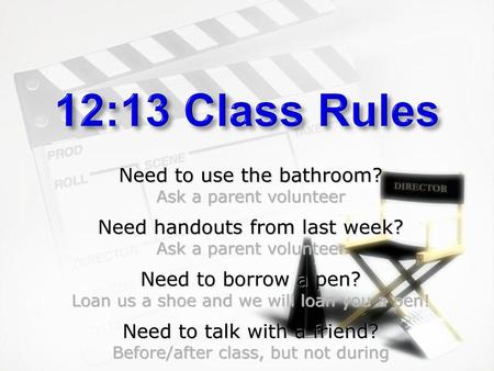 12:13 Class Rules Need to use the bathroom?