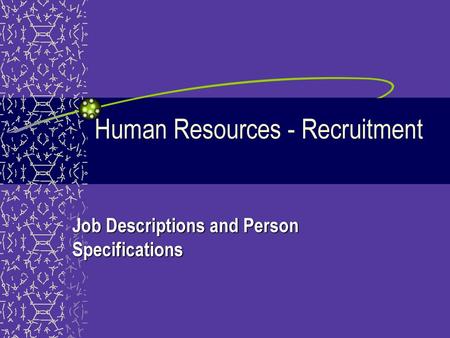 Human Resources - Recruitment