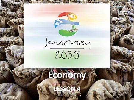 Economy Lesson 4 V3.0 Time 30­–45 minutes Activity Expectations