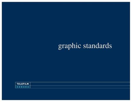 Graphic standards.