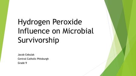 Hydrogen Peroxide Influence on Microbial Survivorship