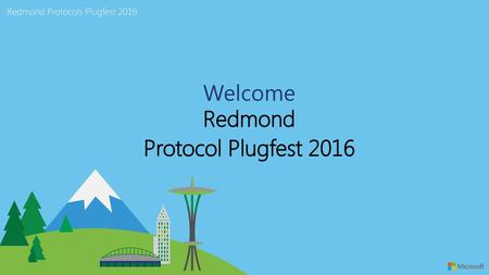 Redmond Protocol Plugfest 2016