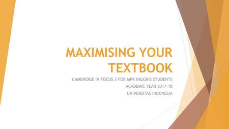 MAXIMISING YOUR TEXTBOOK