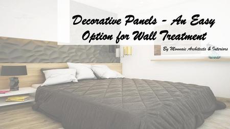 Decorative Panels - An Easy Option for Wall Treatment