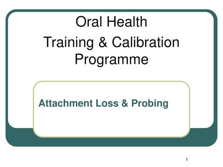 Oral Health Training & Calibration Programme