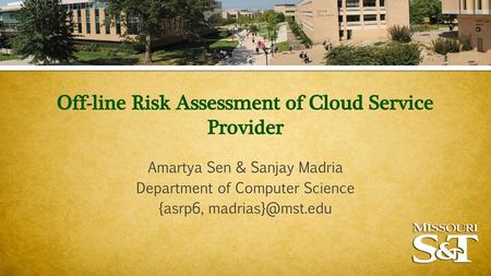 Off-line Risk Assessment of Cloud Service Provider