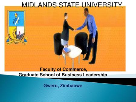 Graduate School of Business Leadership