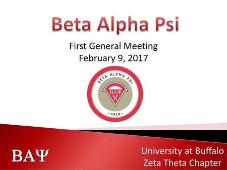 Beta Alpha Psi First General Meeting February 9, 2017.