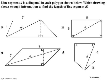 Line segment d is a diagonal in each polygon shown below