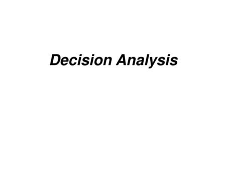 19/11/1439 Decision Analysis.