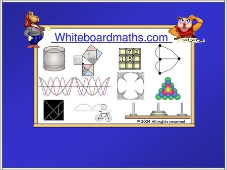 Whiteboardmaths.com © 2004 All rights reserved 5 7 2 1.