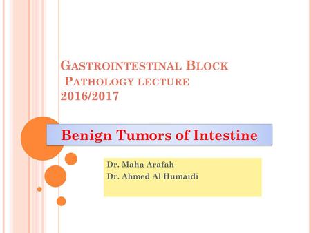 Gastrointestinal Block Pathology lecture 2016/2017